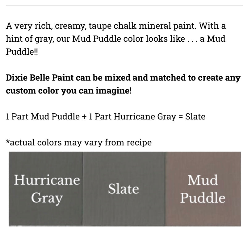Mud Puddle / Dixie Belle Chalk Mineral Paint