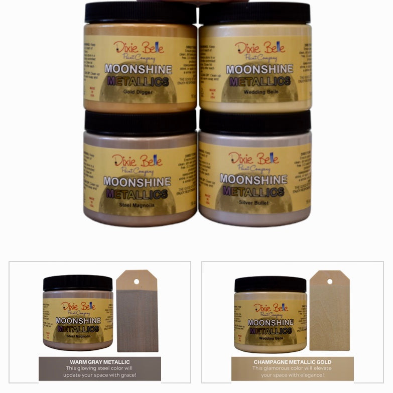 Moonshine Metallic Paint / Dixie Belle Chalk Mineral Paint