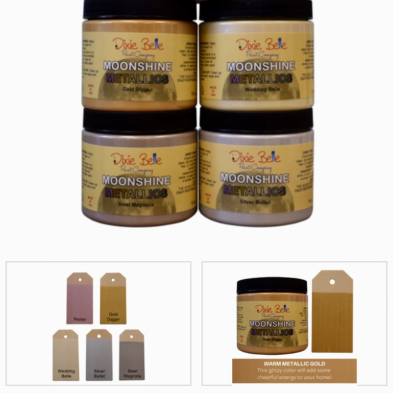 Moonshine Metallic Paint / Dixie Belle Chalk Mineral Paint