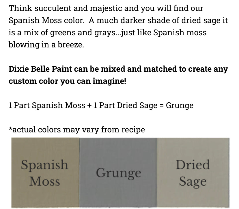 Spanish Moss / Dixie Belle Chalk Mineral Paint
